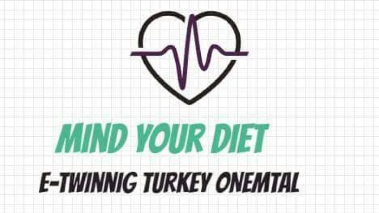 “Mind Your Diet” E-Twinning Çalışması